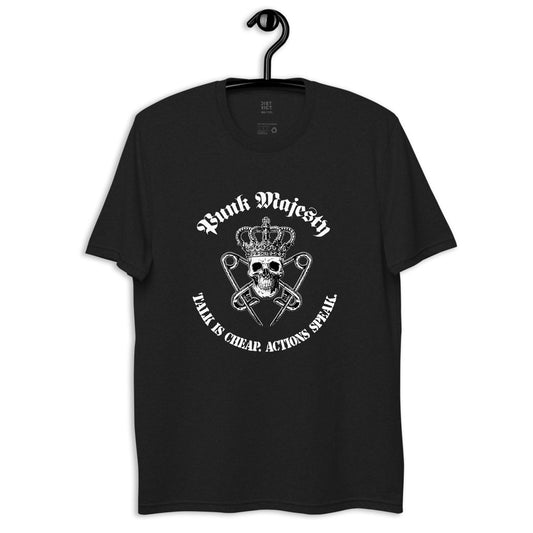 Recycled Punk Majesty Talk is Cheap Unisex T-shirt